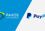 PayPal & Paxos Bring Crypto to Millions of Users