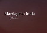 Indian Alliance — Matrimonial dramas