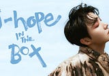‘J-Hope in the Box’ Documentary Shows Honest Depiction of Resilience and Star Power