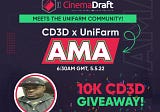 CD3D x UniFarm AMA!