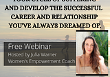 How To Break Free of Your Cycle of Suffering and Develop the Successful Career You’ve Always…