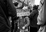 STOP THE WAR IN UKRAINE BEFORE IT IS TOO LATE TO SAVE PEACE IN OUR WORLD