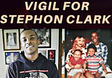 Vigil For Stephon Clark in Kimmel: “Black Life Matters”