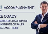 Coady Performance Group’s Mike Coady awarded as ISM Champion