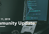 Community Update-January 11, 2019