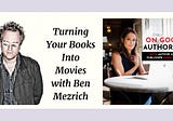 Turning Your Books Into Movies with Ben Mezrich