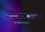 Beamswap partners with Braindex liquidity aggregator