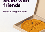 How does the Veles referral program work?