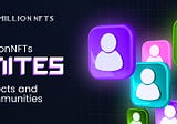 1 MillionNFTs Unites Projects and Communities