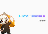 Launching Revo Marketplace — Test Phase 🛠