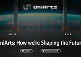 UniArts: How we’re Shaping the Future