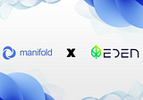 Manifold Finance x Eden Network