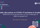 Public discussions on COVID-19 lockdown in Scotland