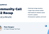 Equilibrium 32nd Community Call Recap