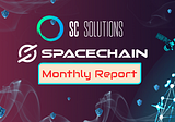 SpaceChain & SC Solutions February 2024 Report