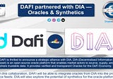 DAFI partnered with DIA — Oracles & Synthetics