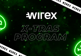 Unlocking Financial Freedom: A Deep Dive into the WXT Token and Wirex’s X-tras Program