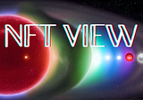 NFT View: DeFi NFT Explorer