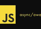 JavaScript Promises — Final Part. Async/Await