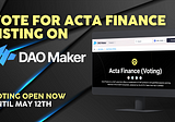 Acta Finance Primed for Unprecedented Success with Industry Giant DAO Maker’s Vote Bribes Process