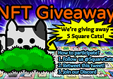 We’re giving away 5 Square Cat NFTs!