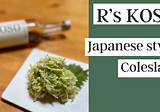 【RECIPE】Gut healthy Japanese-style coleslaw