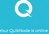 Why you should look at QuikNodes