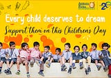 Dream India — Happy Children’s Day