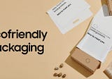 Go Green — ideas to create ecofriendly packaging for your brand