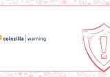 Beware of the Coinzilla Desktop App scam