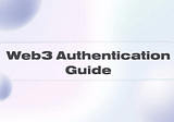 Web3 Authentication: Isang Komprehensibong Gabay