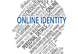 We all know our identities, but with the word “digital”?