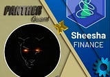 Panther Quant is now backed by Sheesha Finance — DeFi’s first ever mutual fund!