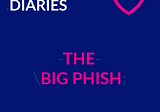 Out Today - Blue Team Diaries: The Big Phish
