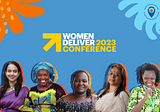 Collective Power at Women Deliver 2023 Conference