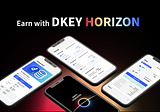 Earn with DKEY Horizon