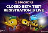 SolChicks Close Beta Test Launch