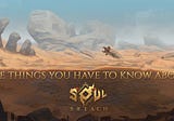 Five things that you have to know about Soul Breach