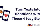 Turn Texts Into Donations With These 4 Easy Steps