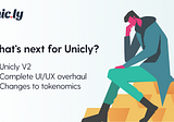 What’s next for Unicly?