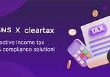 BNS <> Cleartax - An effective Income tax filing & compliance solution!