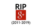 The End of Google+