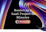 Bootstrap a SaaS Project in Minutes with Next.js, Supabase, and Stripe