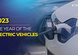 2023: The year of the electric vehicles