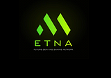 The ETNA Network is like a crypto galaxy; an ecosystem for interconnected crypto products and…