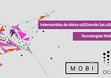 Intercambio de datos utilizando las últimas tecnologías Web3