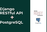 Django Rest Framework with PostgreSQL: A CRUD Tutorial