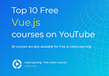 20 best courses to learn Vue JS on YouTube