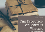 Content Writing Industry Evolution: The Ultimate List
