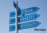 The Role of Honesty & Integrity in Startups: Short Note